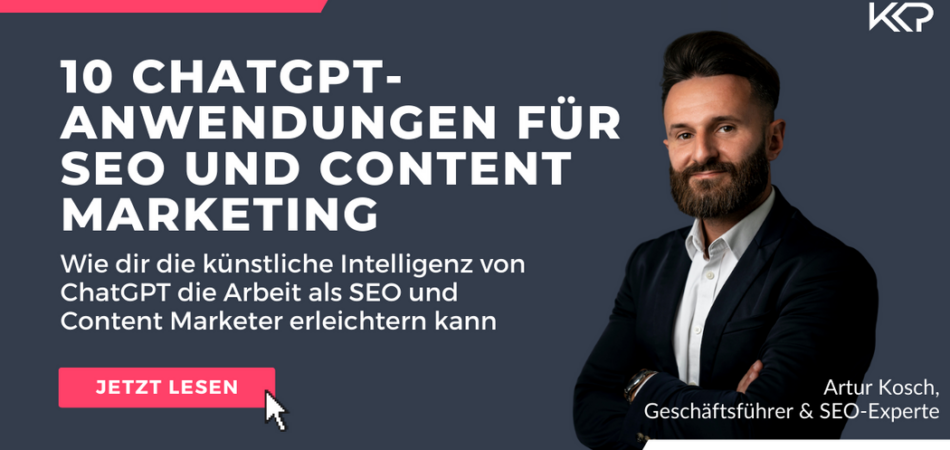 10 ChatGPT-Anwendungen im SEO und Content Marketing